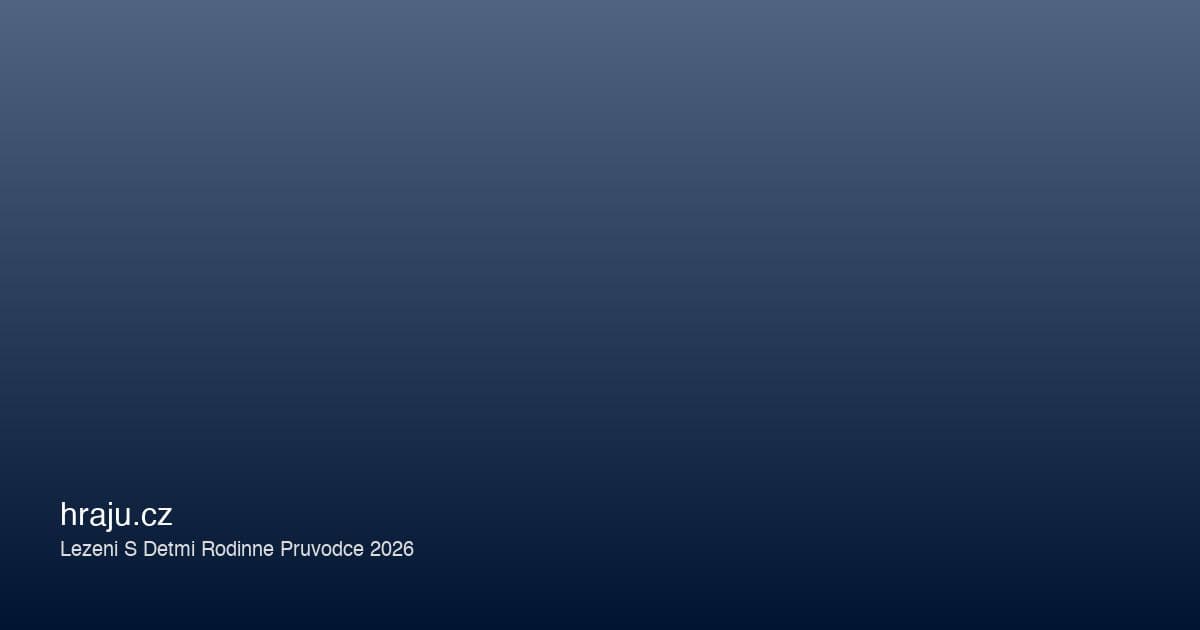 Lezení s dětmi 2026: Nejlepší rodinná lezecká centra v Česku